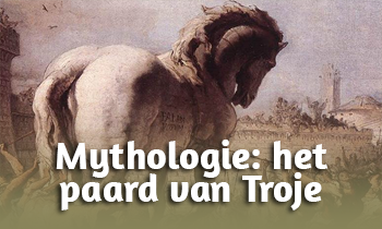 Mythologie: het paard van Troje